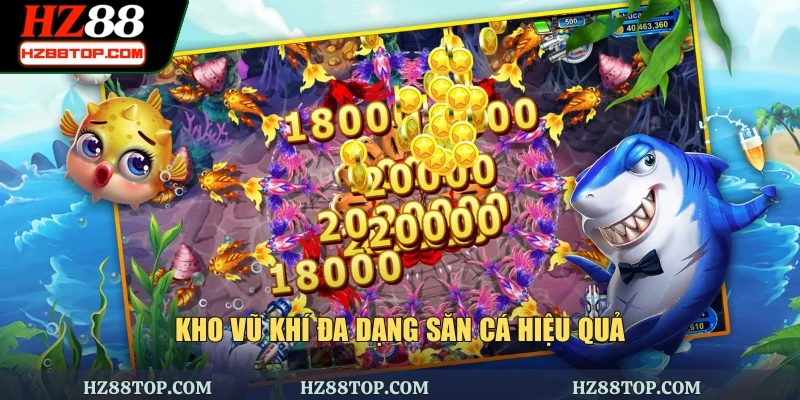 Kho vũ khí đa dạng săn cá hiệu quả