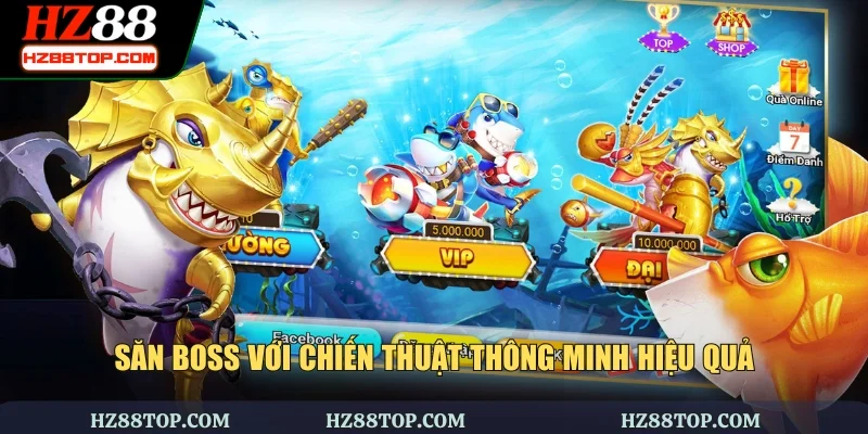 Săn boss với chiến thuật thông minh hiệu quả