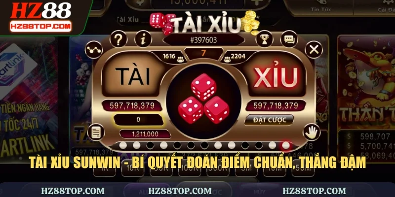Tài Xỉu Sunwin - Bí Quyết Đoán Điểm Chuẩn, Thắng Đậm